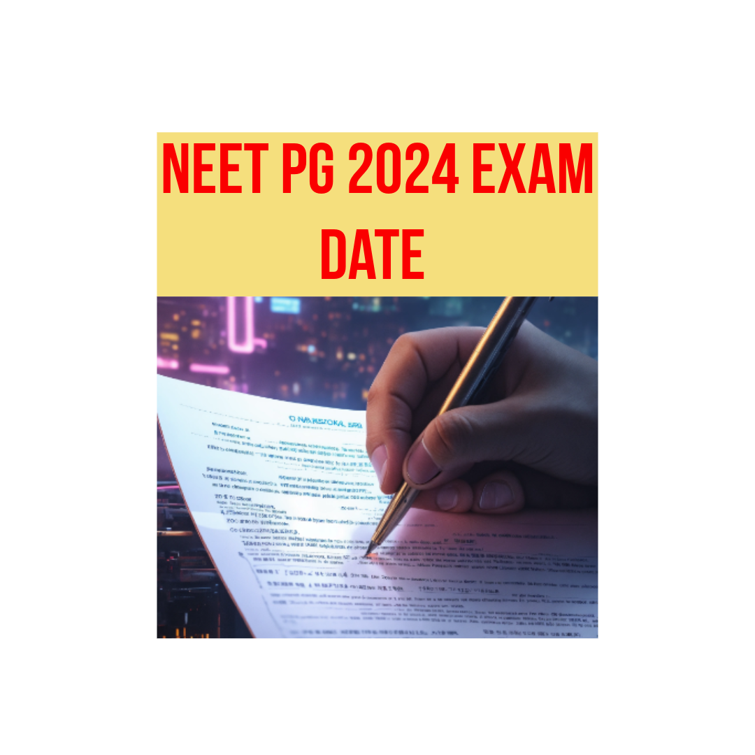 NEET PG 2024 exam date