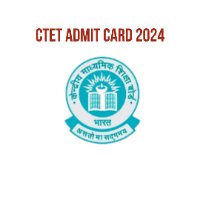 CTET Admit Card 2024